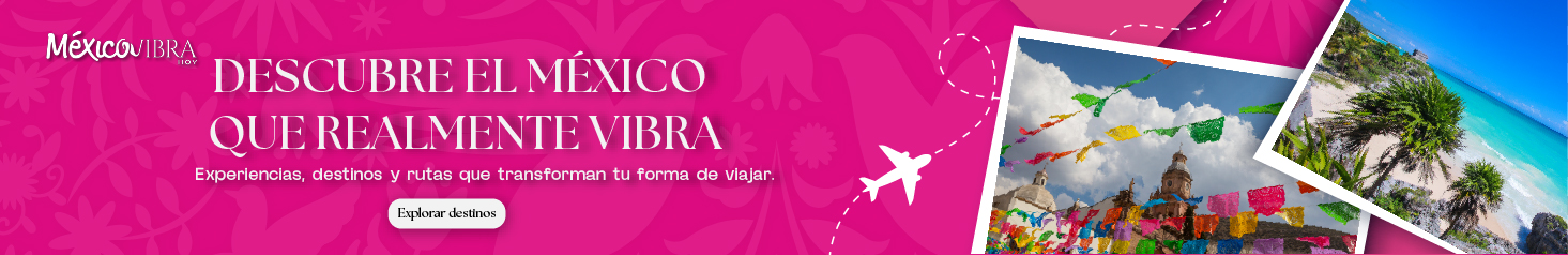 México Vibra - Descubre el México que realmente vibra