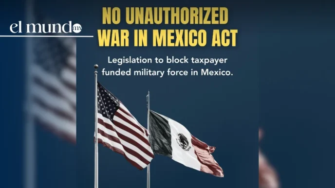 Demócratas de EE. UU. presentan iniciativa de ley para impedir una “guerra” de Trump contra México