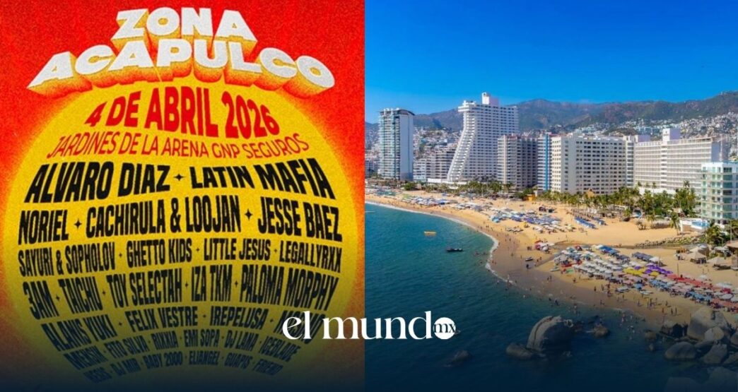 Zona Acapulco 2026: artistas, horarios y todo lo que debes saber del festival en Semana Santa