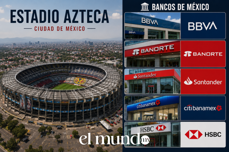 Bancos en CDMX operarán con normalidad durante el México vs Ecuador del Mundial 2026